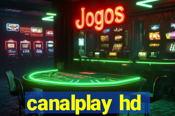 canalplay hd